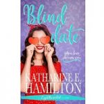 Blind Date by Katharine E. Hamilton
