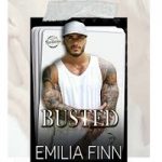 Busted by Emilia Finn