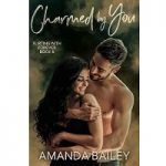 Charmed by You by Amanda Bailey