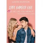 Dare Number One by Laura Burton
