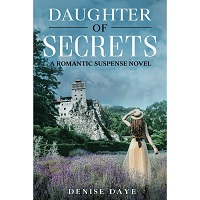 Daughter of Secrets by Denise Daye