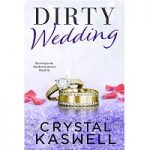 Dirty Wedding by Crystal Kaswell