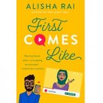 First Comes Like by Alisha Rai