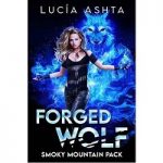 Forged Wolf by Lucia Ashta