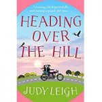 Heading Over the Hill by Judy Leigh