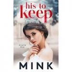His to Keep by MINK