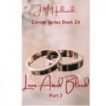 LOVE AND BLOOD by J.M. Hallewell