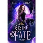 Rising Fate by Jen L. Grey