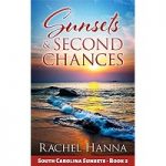 Sunsets & Second Chances by Rachel Hanna