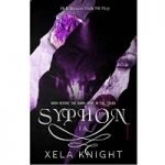 Syphon by Xela Knight