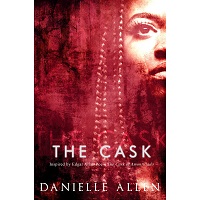 The Cask by Danielle Allen