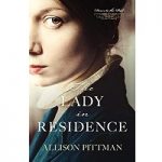 The Lady in Residence by Allison Pittman