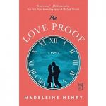 The Love Proof by Madeleine Henry