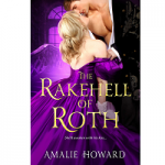 The Rakehell of Roth by Amalie Howard