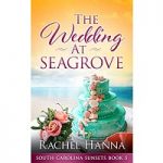 The Wedding At Seagrove by Rachel Hanna