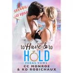 To Have and to Hold by CC Monroe