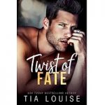 Twist of Fate by Tia Louise
