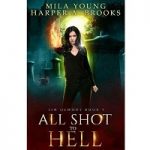 All Shot to Hell by Mila Young
