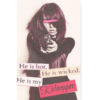 He is Hot. He is Wicked and He is My Kidnapper