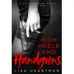 High Heels and Handguns by Lisa Heartman
