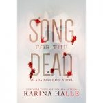 Song for the Dead by Karina Halle