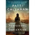Surviving Savannah by Patti Callahan Henry