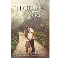 Tequila Rose by Willow Winters