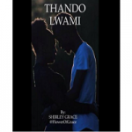 Thandolwami by Shirley Grace