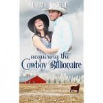 Acquiring the Cowboy Billionaire by Emmy Eugene