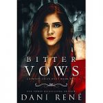 Bitter Vows by Dani René