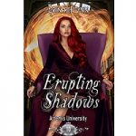 Erupting Shadows by Erin R Flynn