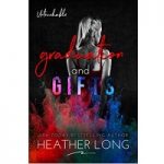 Graduation and Gifts by Heather Long