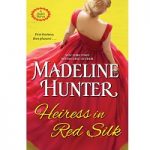 Heiress in Red Silk by Madeline Hunter