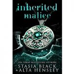 Inherited Malice by Alta Hensley