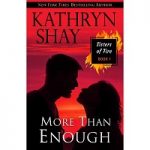 More Than Enough by Kathryn Shay