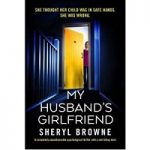 My Husband’s Girlfriend by Sheryl Browne