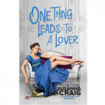 One Thing Leads to a Lover by Susanna Craig