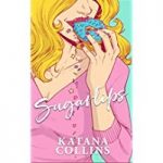 Sugarlips by Katana Collins