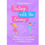 Texting With the Enemy by Marika Ray