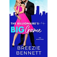The Billionaire’s Big Game by Breezie Bennett
