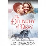 The Delivery of Decor by Liz Isaacson
