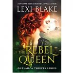 The Rebel Queen by Lexi Blake