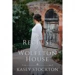 The Recluse of Wolfeton House by Kasey Stockton