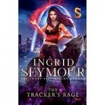 The Tracker’s Rage by Ingrid Seymour