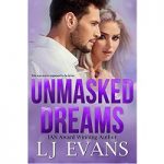 Unmasked Dreams by LJ Evans