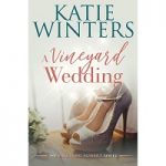 A Vineyard Wedding by Katie Winters