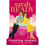 Chasing Romeo by Sarah Ready
