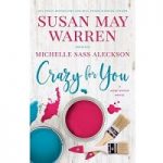 Crazy for You by Susan May Warren