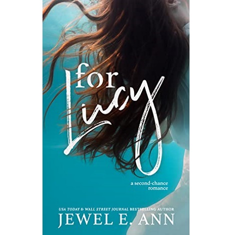 For Lucy by Jewel E. Ann epub