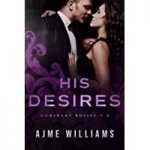 His Desires by Ajme Williams